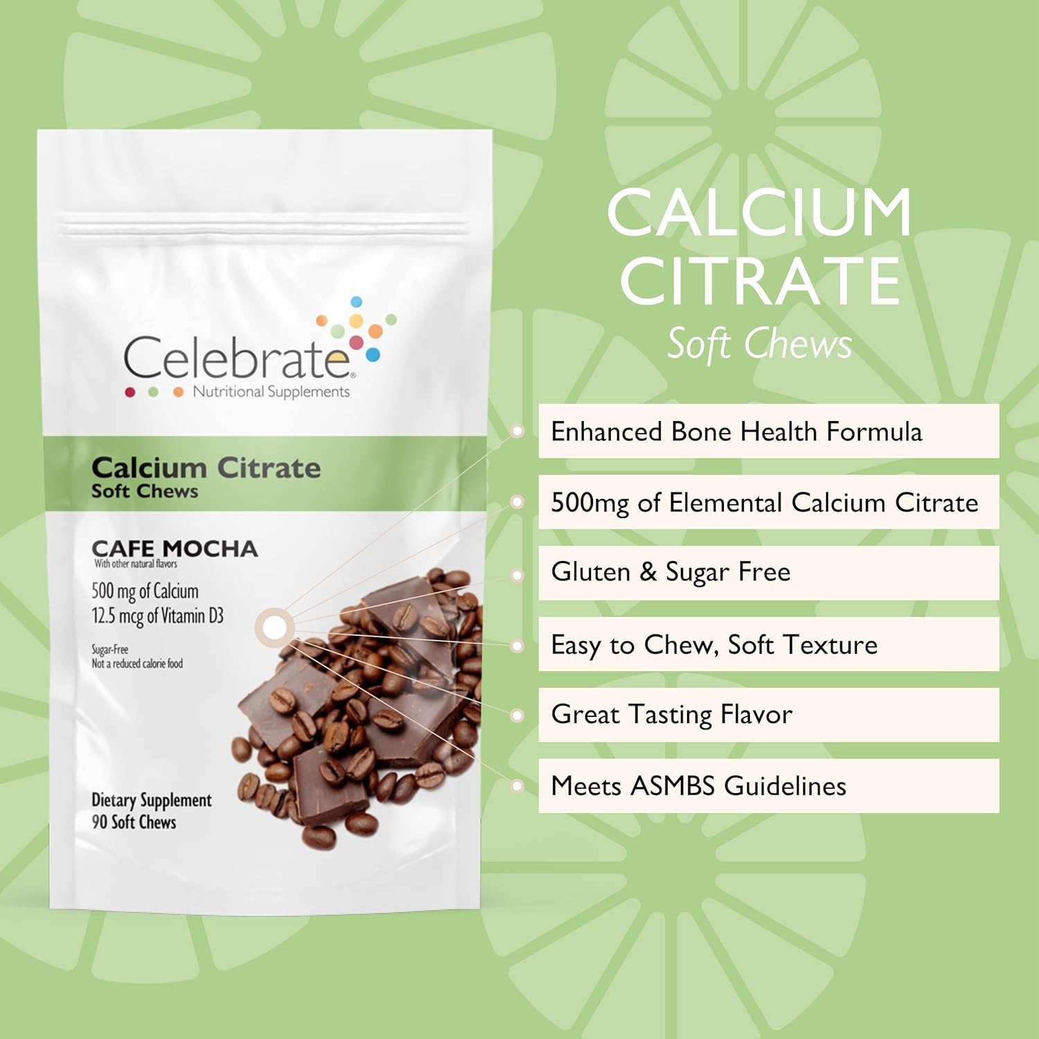 Celebrate Vitamins Bariatric 500mg Calcium Citrate Soft Chews with Vitamin D3 - Sugar & Gluten Free, Cafe Mocha (270 Chews) for Gastric Bypass & Bone Health