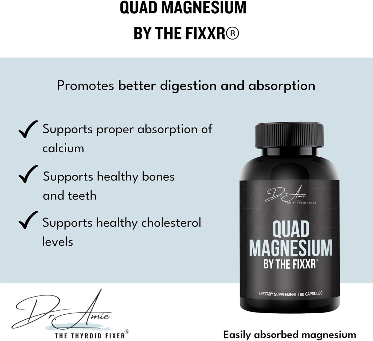 Dr. Amie Thyroid Support and Quad Magnesium Supplement Bundle