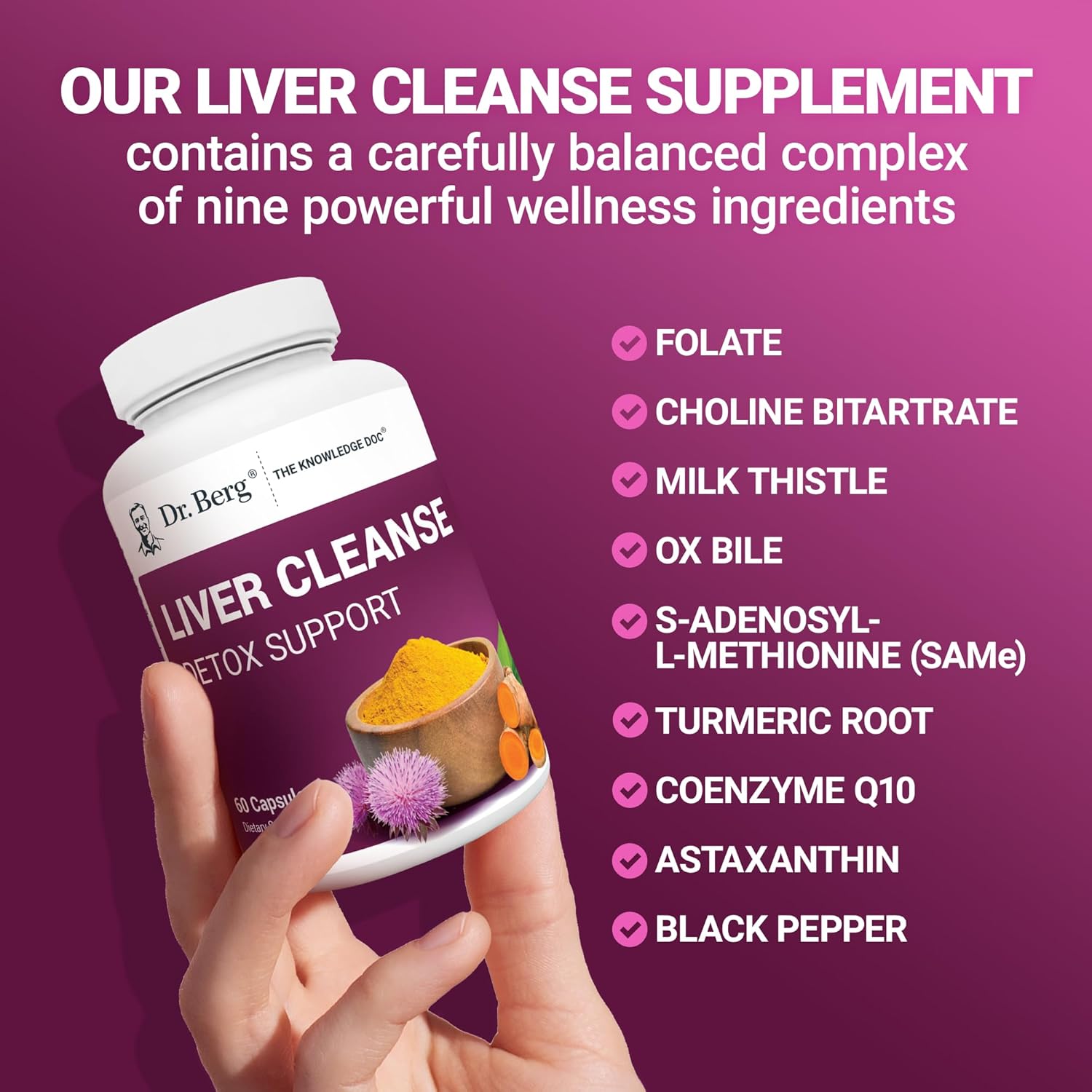 Dr. Berg Liver Cleanse Detox Capsules with Milk Thistle, Turmeric & Choline - Liver Supplement with Ox Bile & Folate - 60 Capsules