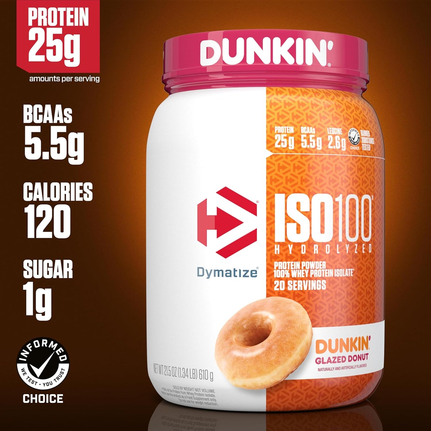 Dymatize ISO100 Hydrolyzed Whey Isolate Protein Powder, Dunkin' Glazed Donut Flavor, 20 Servings, 25g Protein, 5.5g BCAAs