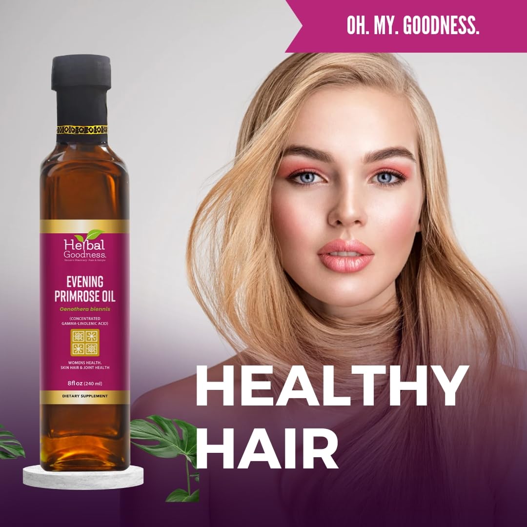 Herbal Goodness Evening Primrose Oil 8oz - Cold-Pressed, High GLA Supplement for Hormone Balance, Skin, Hair, Joint, & Heart Health - Pure, Non-GMO Oil