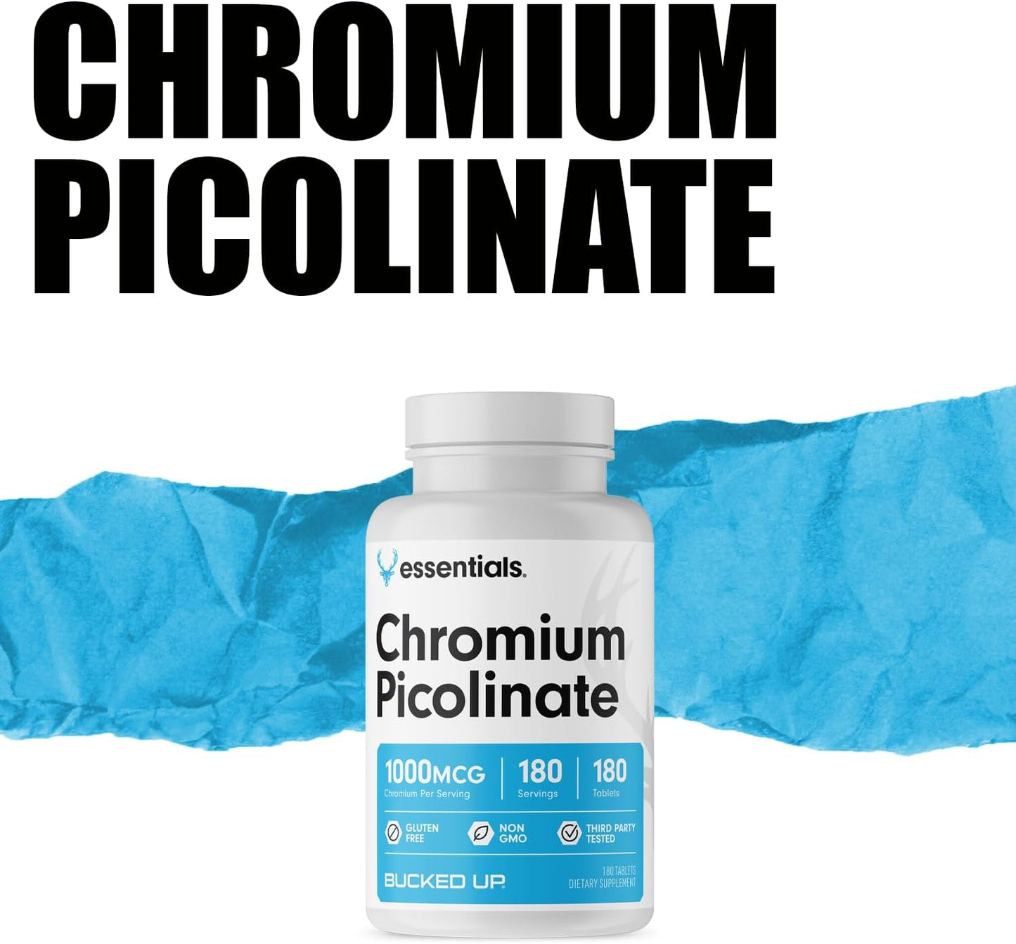 High Potency Chromium Picolinate 1000mcg, Bucked Up Essentials - 180 Tablets (180 Servings)