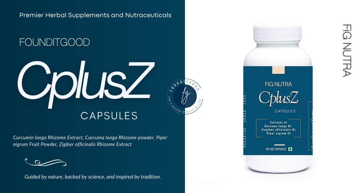 High Potency CPlusZ by FounditGood FiG Nutra: Curcumin with Black Pepper & Ginger - Joint & Metabolic Support - 60 Veg Caps