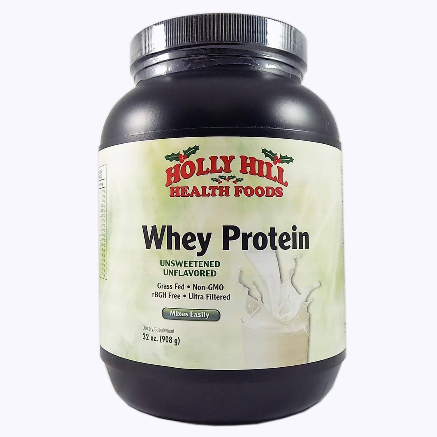 Holly Hill Health Foods Whey Protein Powder - Unsweetened & Unflavored - 37 Servings - 32oz