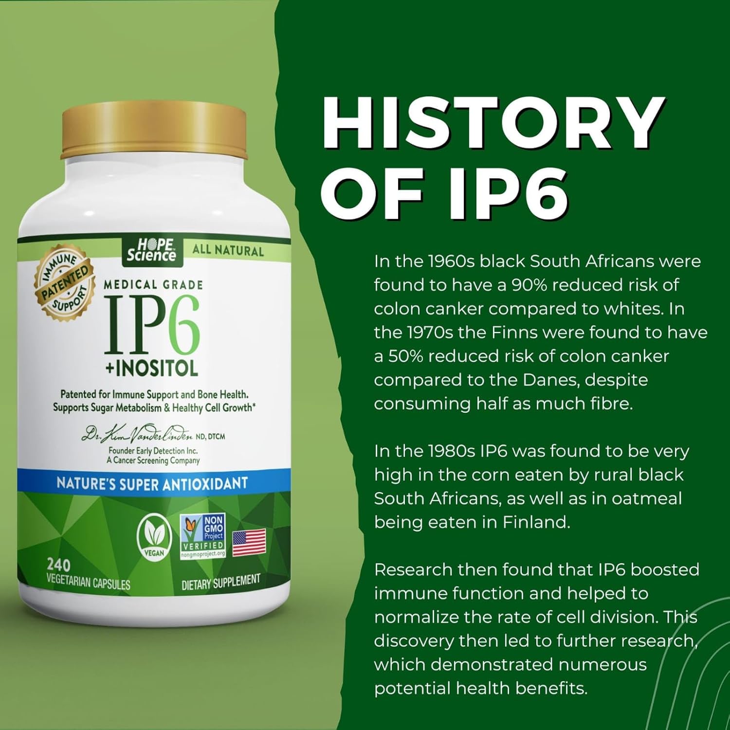Hope Science IP6 Inositol 1020MG - 240 Capsules - Non-GMO, Natural, Medical Grade - Made in USA - Includes FREE 'Research on IP6' Book