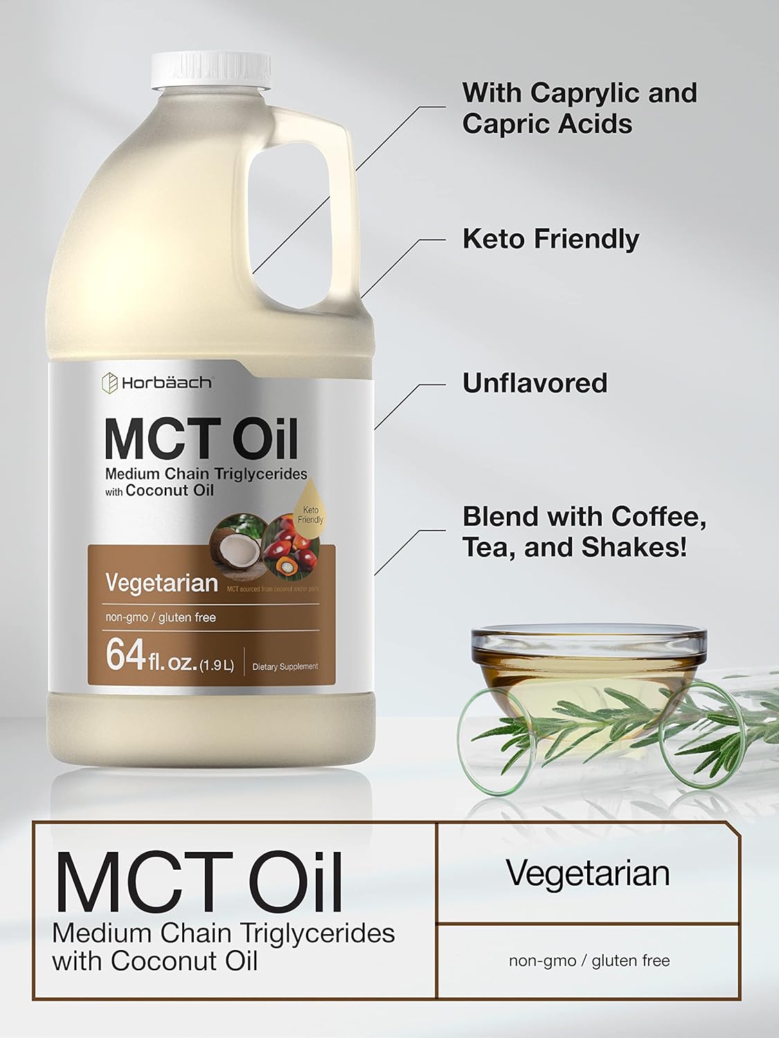 Horbäach MCT Oil 64 oz - 100% Pure Unflavored Formula for Keto Diet - Value Size for Coffee, Tea, Juice - Vegetarian and Non-GMO