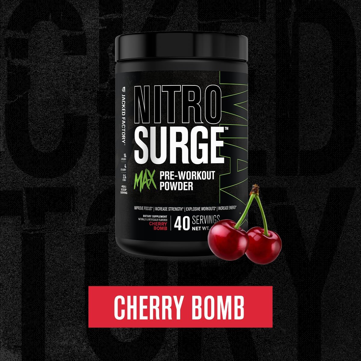 Jacked Factory Nitrosurge Max Pre-Workout Powder with Nootropic Ingredients - High Performance Formula for Focus, Energy, and Endurance - 40 Servings, Cherry Bomb Flavor
