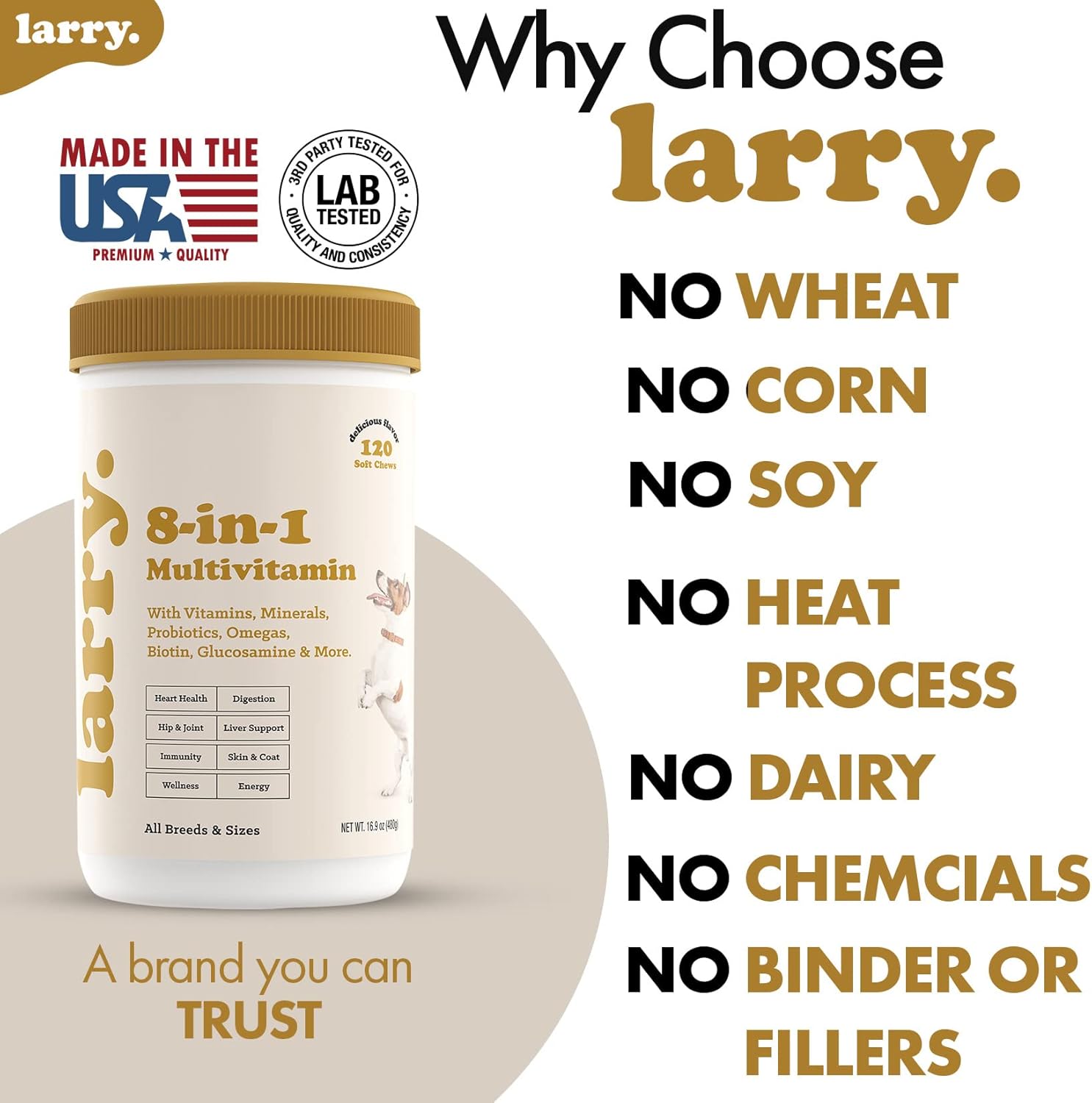 Larry's 8-in-1 Multivitamin Dog Supplement | Heart, Digestion, Liver, Skin, Coat, & Joint Support | Vitamins, Minerals, Omegas, & Glucosamine Chondroitin | 120 Soft Chews
