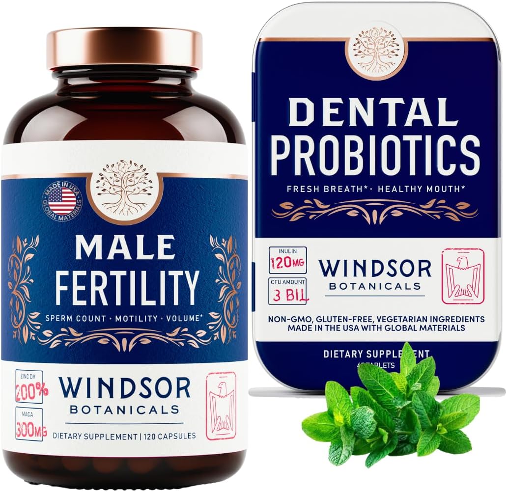 Male Fertility and Dental Health Bundle for Men - Windsor Botanicals Supplement and Probiotics for Wellness