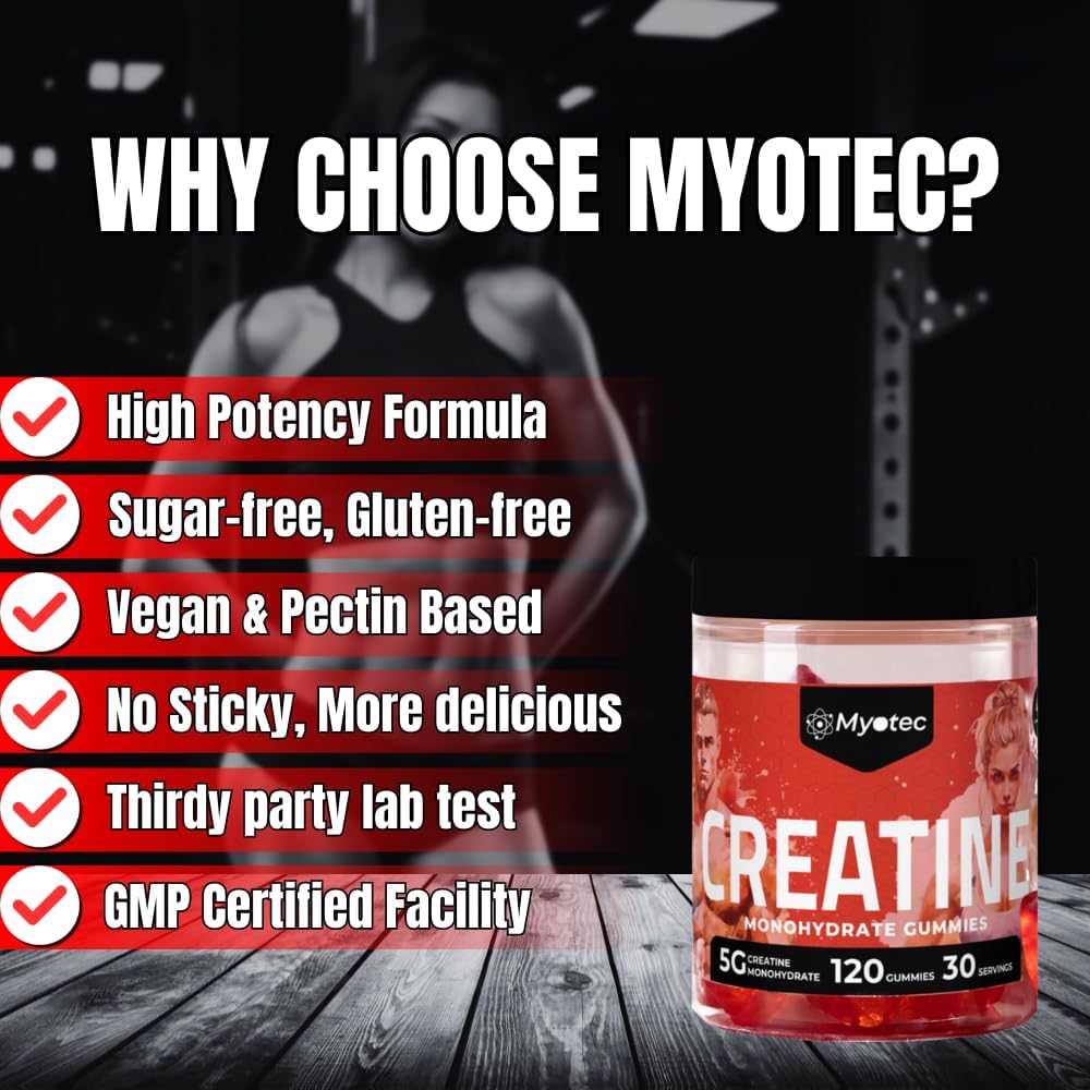 MYOTEC Creatine Monohydrate Gummies - 5g per Serving - Boost Strength & Muscle - Sugar-Free - 120 Count for Men & Women