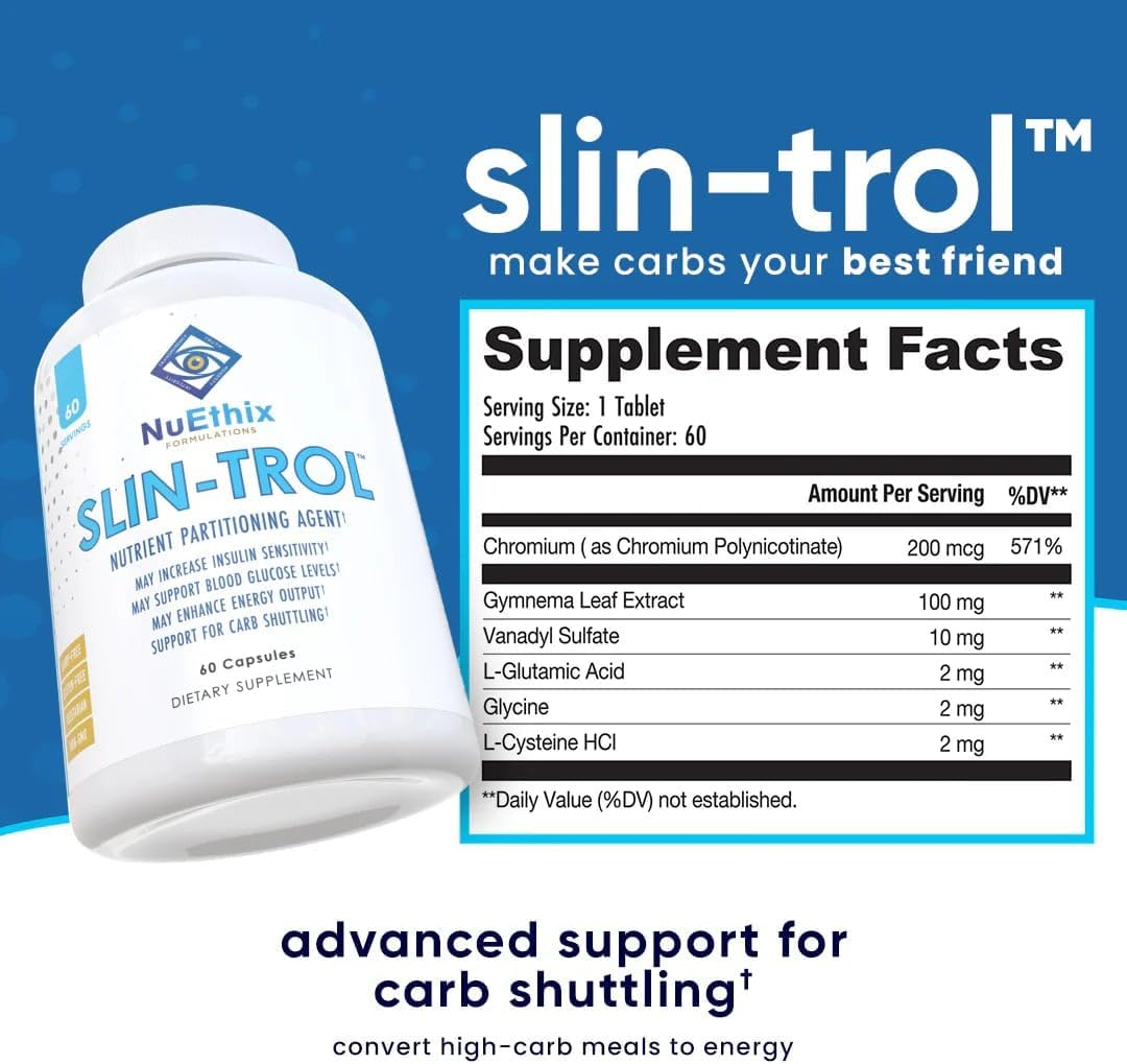 NuEthix Formulations SLIN-Trol Glucose Disposal Pills - Nutrient Partitioning with Chromium & Glycine - Carb Absorption Supplement - Non-GMO - 60 Servings