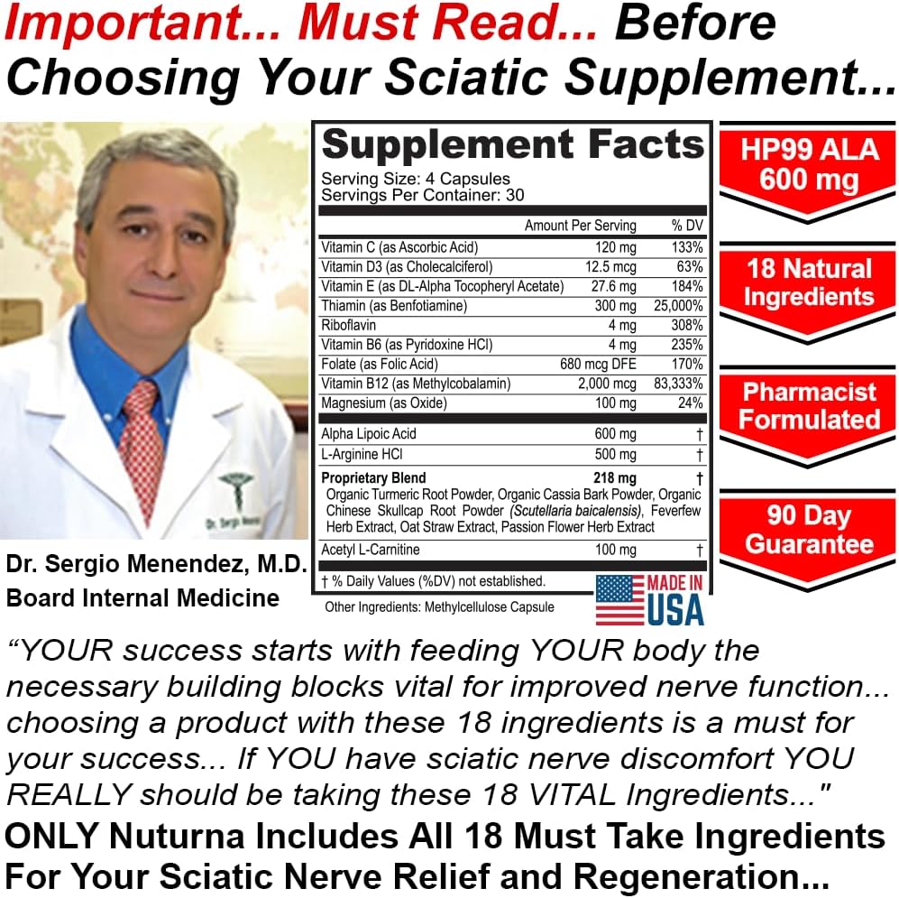 Nuturna Sciatica Supplement - Maximum Strength ALA Nerve Support for Feet, Hands, Fingers, Legs - 18-in-1 Natural Nerve Vitamins - 120 Capsules