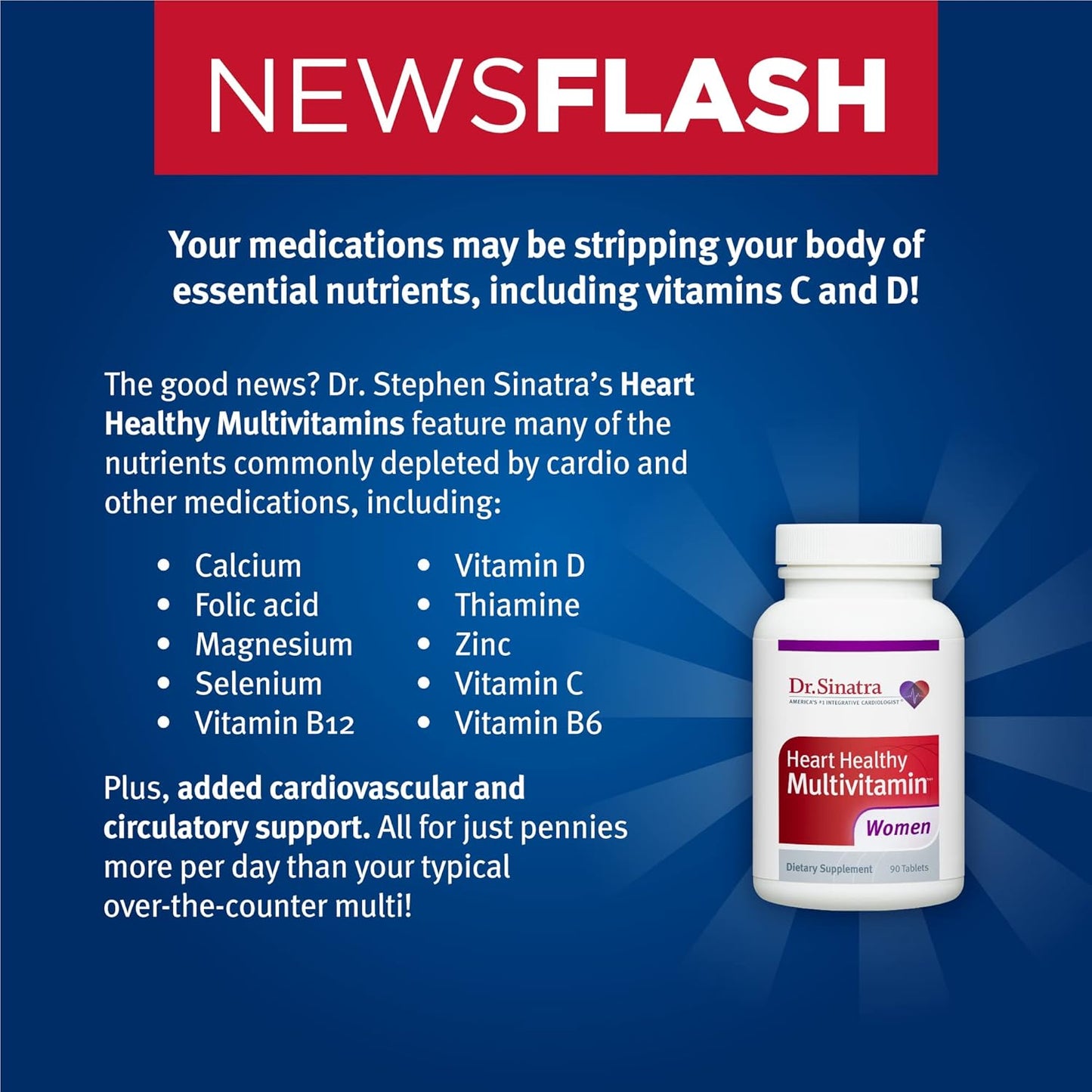 Sinatra Women's Heart Health Multivitamin with Vitamin D, A, B12, C, E, Biotin, Folate, Zinc - 90 Tablets