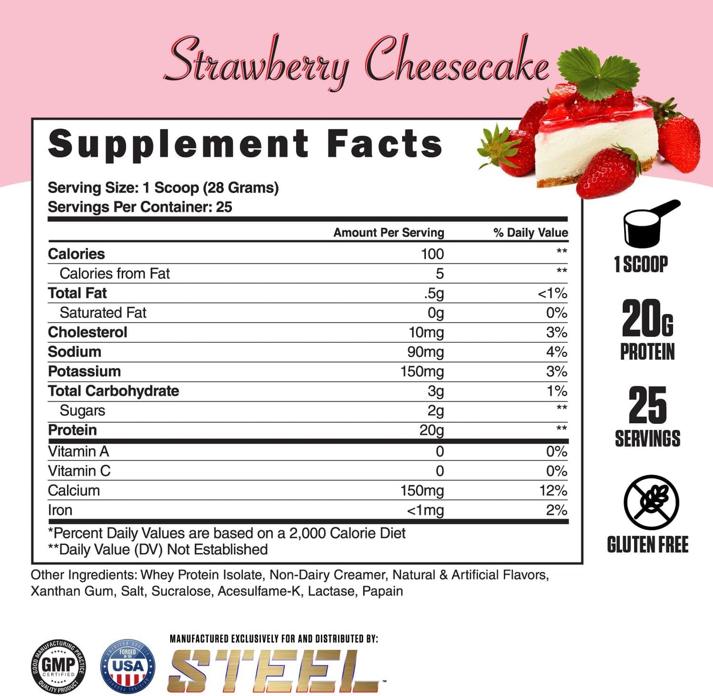 Steel Supplements Whey-ISO Strawberry Cheesecake 100% Whey Isolate Protein Powder - Gluten Free, Fast Absorbing (25 Servings)