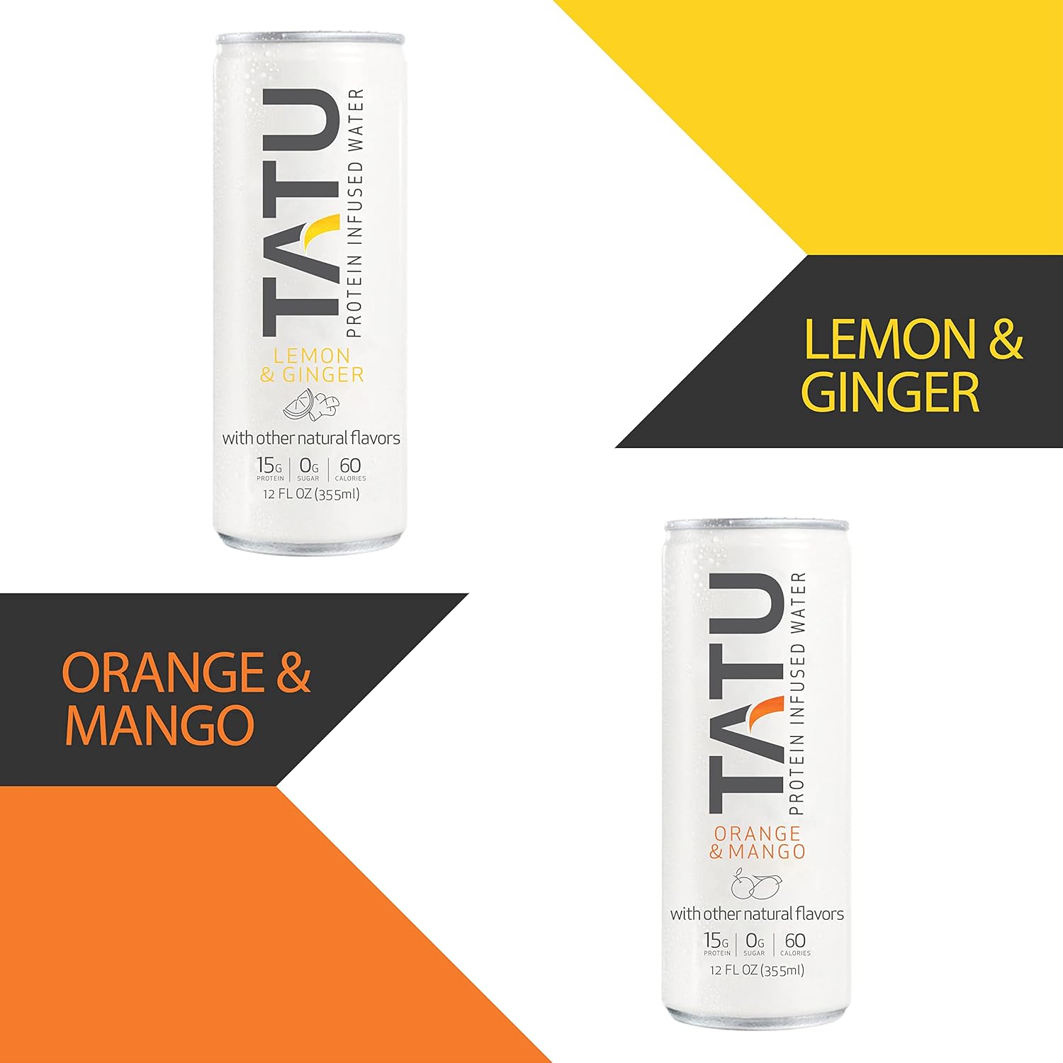 TATU Protein Infused Water Lemon Ginger 24 Pack - 15g Protein, 0g Sugar, 60 Calories. Lemon Ginger & Orange Mango Flavors. Gluten & Lactose Free.