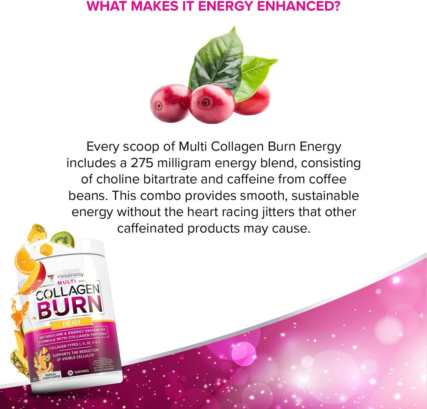 Vitauthority Multi Collagen Burn: Hydrolyzed Protein Peptides with Hyaluronic Acid, Vitamin C, and Caffeine - Tropical Punch Flavor